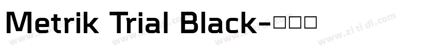 Metrik Trial Black字体转换
